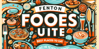 Fenton Foodies Unite: Best Places to Eat in Town!