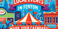 Local Events in Fenton: Mark Your Calendars!